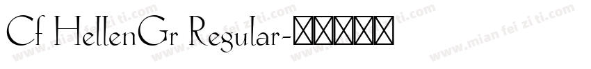 Cf HellenGr Regular字体转换
